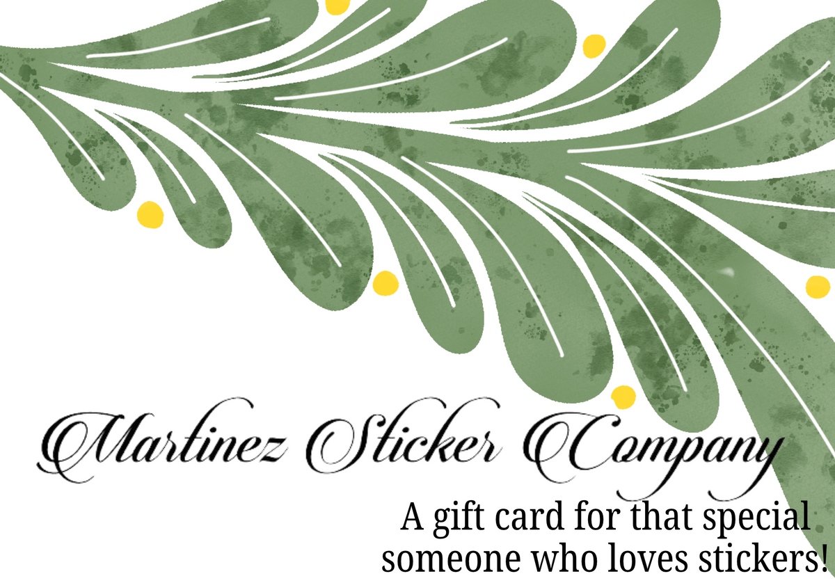 Martinez Sticker Company Gift Card